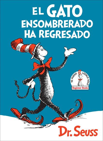 El Gato ensombrerado ha regresado (The Cat in the Hat Comes Back Spanish Edition) - Dr. Seuss - ebook