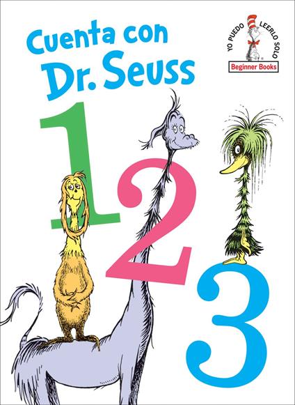 Cuenta con Dr. Seuss 1 2 3 (Dr. Seuss's 1 2 3 Spanish Edition) - Dr. Seuss - ebook