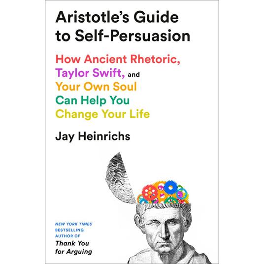 Aristotle's Guide to Self-Persuasion