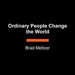 Ordinary People Change the World