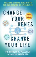 Change Your Genes, Change Your Life