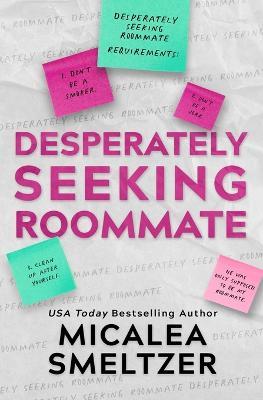 Desperately Seeking Roommate - Micalea Smeltzer - cover