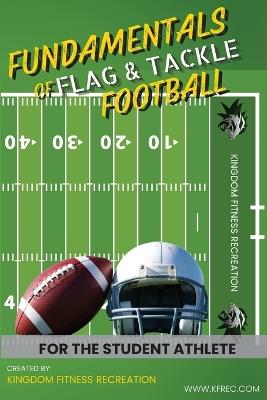 Fundamentals of Flag & Tackle Football: For The Student Athlete - Drexel Perkins - cover