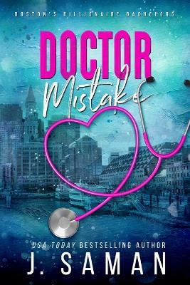 Doctor Mistake: Special Edition Cover - J Saman,Julie Saman - cover