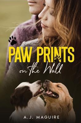 Pawprints On The Wall - A J Maguire - cover