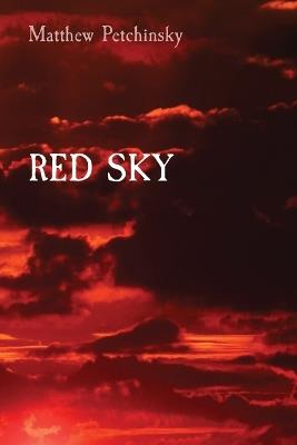 Red Sky - Matthew Edward Petchinsky - cover