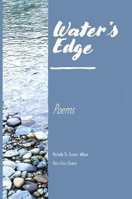 Water's Edge - Michelle St Romain Wilson,Alma Rosa Alvarez - cover