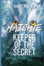 Hatchie- Keeper of the Secret