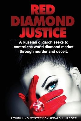 Red Diamond Justice - Jerald J Jaeger - cover