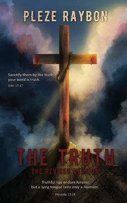 The Truth Revised - Pleze Raybon - cover