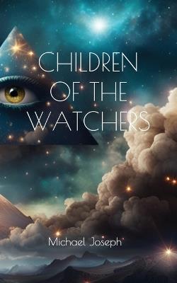 Children of the Watchers - Michael Joseph - cover