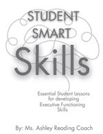 Student Smart Skills - An Executive Functioning Boost