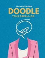 Doodle Your Dream Job: 2024 Edition