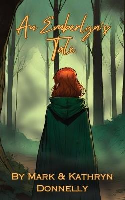 An Emberlyn's Tale - Mark Donnelly,Kathryn Donnelly - cover