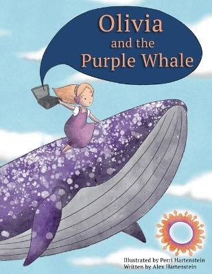 Olivia and the Purple Whale - Alex Hartenstein - cover
