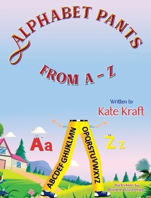 Alphabet Pants from A-Z - Kate Kraft - cover