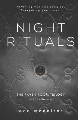 Night Rituals: (The Raven Room Trilogy) - Ana Medeiros - cover