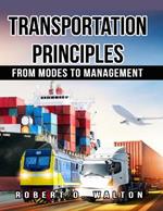 Transportation Principles: From Modes to Management