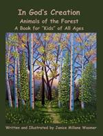 In God's Creation Animals of the Forest