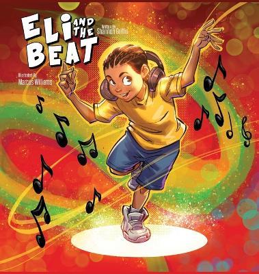Eli and the Beat - Shannon M Griffin - cover