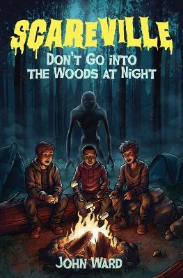 Don't Go into the Woods at Night - John A Ward - cover