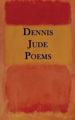 Dennis Jude Poems - Dennis Patronik - cover