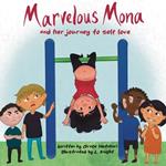 Marvelous Mona and her journey to self love