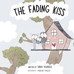 The Fading Kiss