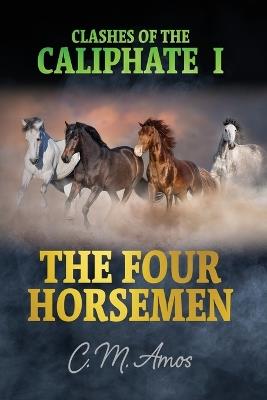 The Four Horsemen - C M Amos - cover