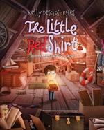 The Little Red Shirt: A Family Christmas Story