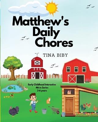 Matthew's Daily Chores - Tina Biby - cover