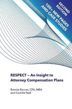 RESPECT - An Insight to Attorney Compensation Plans