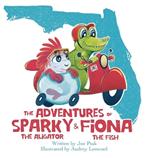 The Adventures of Sparky and Fiona