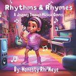 Rhythms & Rhymes: A Journey Through Musical Genres