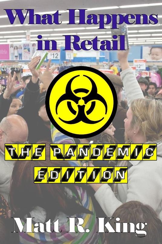 What Happens in Retail: The Pandemic Edition