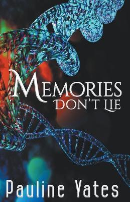Memories Don't Lie - Pauline Yates - cover