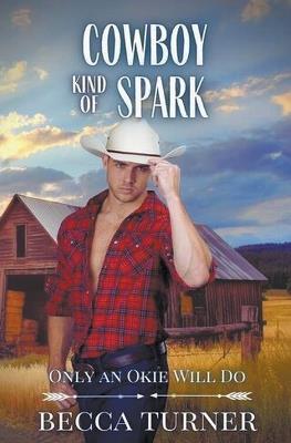 Cowboy Kind of Spark - Becca Turner - cover