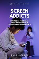 Screen Addicts