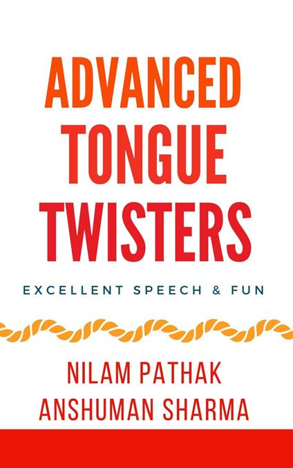 Advanced Tongue Twisters- Excellent Speech & Fun