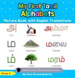 My First Tamil Alphabets Picture Book with English Translations