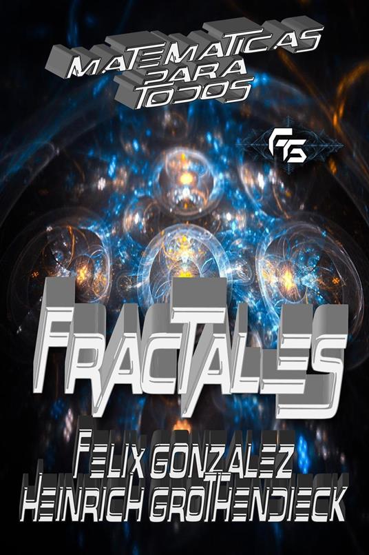 Matemáticas Para Todos: Fractales