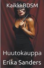 Kaikki BDSM. Huutokauppa