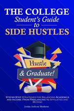 The College Student's Guide to Side Hustles