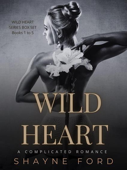 Wild Heart - Shayne Ford - ebook