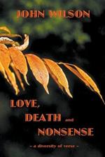 Love Death and Nonsense: A Diversity of Verse