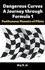 Dangerous Curves: A Journey through Formula 1