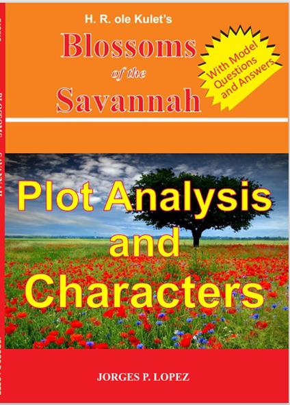 H R ole Kulet's Blossoms of the Savannah: Plot Analysis and Characters