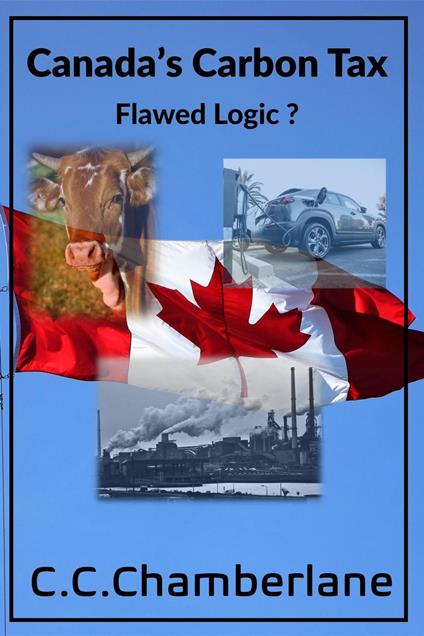 Canada's Carbon Tax - Flawed Logic?