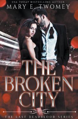 The Broken City - Mary E Twomey - cover