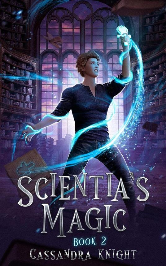 Scientia's Magic - Cassandra Knight - ebook